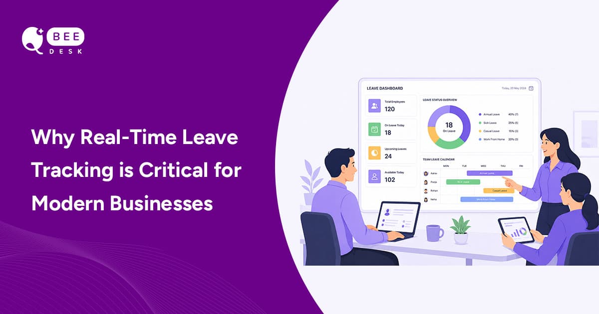 Why Real-Time Leave Tracking is Critical for Modern Businesses