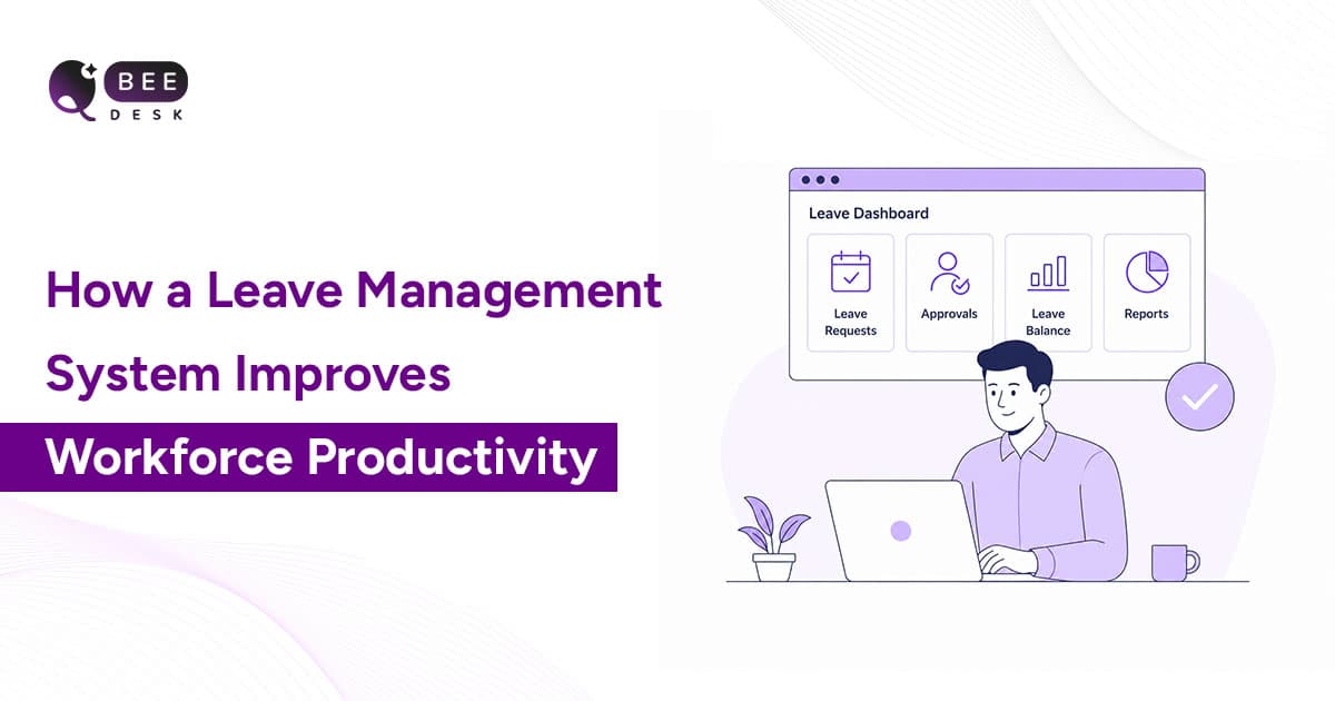 How a Leave Management System Improves Workforce Productivity